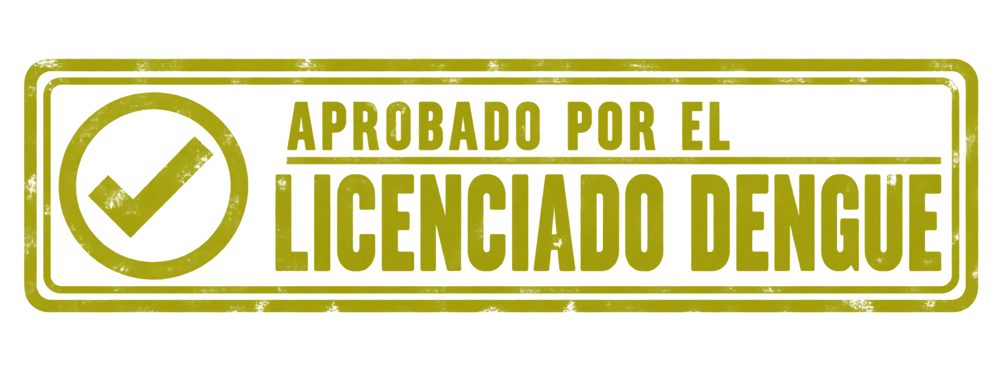 Aprobado por el Licenciado Dengue